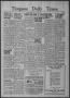 Thumbnail image of item number 1 in: 'Timpson Daily Times (Timpson, Tex.), Vol. 38, No. 128, Ed. 1 Friday, June 30, 1939'.