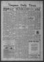 Primary view of Timpson Daily Times (Timpson, Tex.), Vol. 39, No. 112, Ed. 1 Tuesday, June 4, 1940