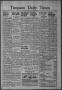 Newspaper: Timpson Daily Times (Timpson, Tex.), Vol. 40, No. 3, Ed. 1 Saturday, …