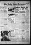 Newspaper: The Daily News-Telegram (Sulphur Springs, Tex.), Vol. 56, No. 176, Ed…