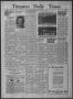Newspaper: Timpson Daily Times (Timpson, Tex.), Vol. 38, No. 211, Ed. 1 Wednesda…