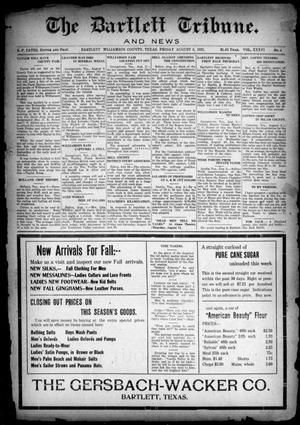 Primary view of The Bartlett Tribune and News (Bartlett, Tex.), Vol. 36, No. 4, Ed. 1, Friday, August 5, 1921