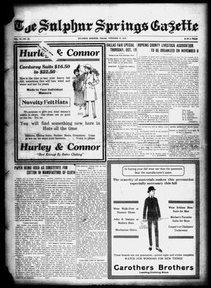 Primary view of The Sulphur Springs Gazette (Sulphur Springs, Tex.), Vol. 54, No. 36, Ed. 1 Friday, October 13, 1916