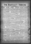 Newspaper: The Bartlett Tribune and News (Bartlett, Tex.), Vol. 62, No. 28, Ed. …
