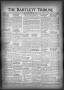 Newspaper: The Bartlett Tribune and News (Bartlett, Tex.), Vol. 62, No. 32, Ed. …