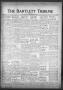 Newspaper: The Bartlett Tribune and News (Bartlett, Tex.), Vol. 69, No. 30, Ed. …