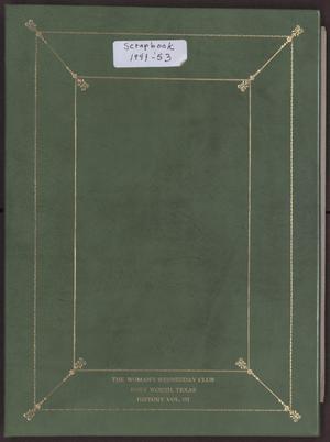 Primary view of object titled '[The Woman's Wednesday Club History Scrapbook, Volume 3]'.