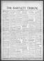 Newspaper: The Bartlett Tribune and News (Bartlett, Tex.), Vol. 83, No. 26, Ed. …
