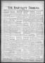 Newspaper: The Bartlett Tribune and News (Bartlett, Tex.), Vol. 83, No. 29, Ed. …