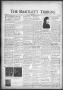 Newspaper: The Bartlett Tribune and News (Bartlett, Tex.), Vol. 83, No. 36, Ed. …