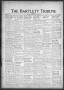 Newspaper: The Bartlett Tribune and News (Bartlett, Tex.), Vol. 84, No. 6, Ed. 1…