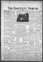 Newspaper: The Bartlett Tribune and News (Bartlett, Tex.), Vol. 84, No. 19, Ed. …