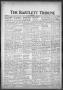 Newspaper: The Bartlett Tribune and News (Bartlett, Tex.), Vol. 84, No. 27, Ed. …