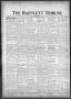 Newspaper: The Bartlett Tribune and News (Bartlett, Tex.), Vol. 84, No. 40, Ed. …