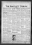 Newspaper: The Bartlett Tribune and News (Bartlett, Tex.), Vol. 85, No. 5, Ed. 1…