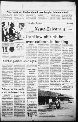 Primary view of object titled 'Sulphur Springs News-Telegram (Sulphur Springs, Tex.), Vol. 102, No. 86, Ed. 1 Thursday, April 10, 1980'.