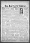 Newspaper: The Bartlett Tribune and News (Bartlett, Tex.), Vol. 85, No. 17, Ed. …