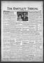 Newspaper: The Bartlett Tribune and News (Bartlett, Tex.), Vol. 85, No. 49, Ed. …