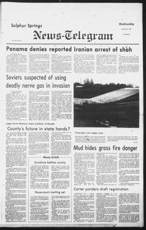 Primary view of object titled 'Sulphur Springs News-Telegram (Sulphur Springs, Tex.), Vol. 302, No. 19, Ed. 1 Wednesday, January 23, 1980'.