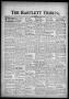 Newspaper: The Bartlett Tribune and News (Bartlett, Tex.), Vol. 87, No. 8, Ed. 1…
