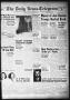 Thumbnail image of item number 1 in: 'The Daily News-Telegram (Sulphur Springs, Tex.), Vol. 50, No. 123, Ed. 1 Sunday, May 23, 1948'.