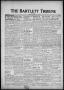 Newspaper: The Bartlett Tribune and News (Bartlett, Tex.), Vol. 88, No. 36, Ed. …