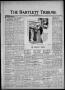 Newspaper: The Bartlett Tribune and News (Bartlett, Tex.), Vol. 90, No. 11, Ed. …