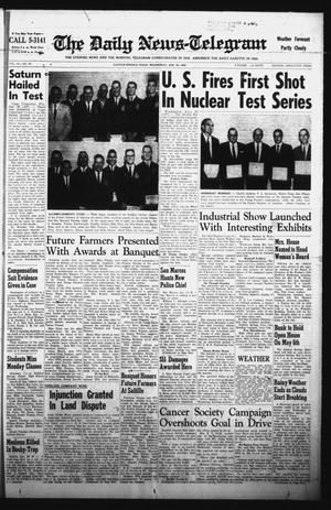 Primary view of object titled 'The Daily News-Telegram (Sulphur Springs, Tex.), Vol. 84, No. 98, Ed. 1 Wednesday, April 25, 1962'.