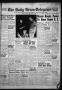 Newspaper: The Daily News-Telegram (Sulphur Springs, Tex.), Vol. 58, No. 42, Ed.…