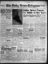 Newspaper: The Daily News-Telegram (Sulphur Springs, Tex.), Vol. 58, No. 308, Ed…