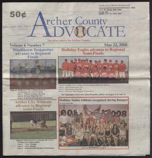 Primary view of object titled 'Archer County Advocate (Holliday, Tex.), Vol. 6, No. 7, Ed. 1 Thursday, May 22, 2008'.