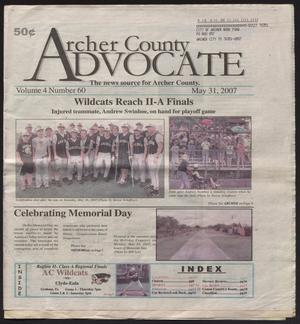 Primary view of object titled 'Archer County Advocate (Holliday, Tex.), Vol. 4, No. 60, Ed. 1 Thursday, May 31, 2007'.