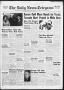 Newspaper: The Daily News-Telegram (Sulphur Springs, Tex.), Vol. 57, No. 41, Ed.…