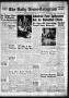 Newspaper: The Daily News-Telegram (Sulphur Springs, Tex.), Vol. 57, No. 183, Ed…