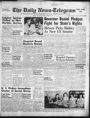 Primary view of object titled 'The Daily News-Telegram (Sulphur Springs, Tex.), Vol. 59, No. 12, Ed. 1 Tuesday, January 15, 1957'.