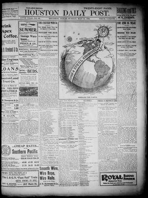 Primary view of object titled 'The Houston Daily Post (Houston, Tex.), Vol. XVth Year, No. 40, Ed. 1, Sunday, May 14, 1899'.