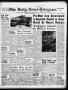 Newspaper: The Daily News-Telegram (Sulphur Springs, Tex.), Vol. 80, No. 164, Ed…