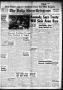 Thumbnail image of item number 1 in: 'The Daily News-Telegram (Sulphur Springs, Tex.), Vol. 85, No. 215, Ed. 1 Thursday, September 12, 1963'.