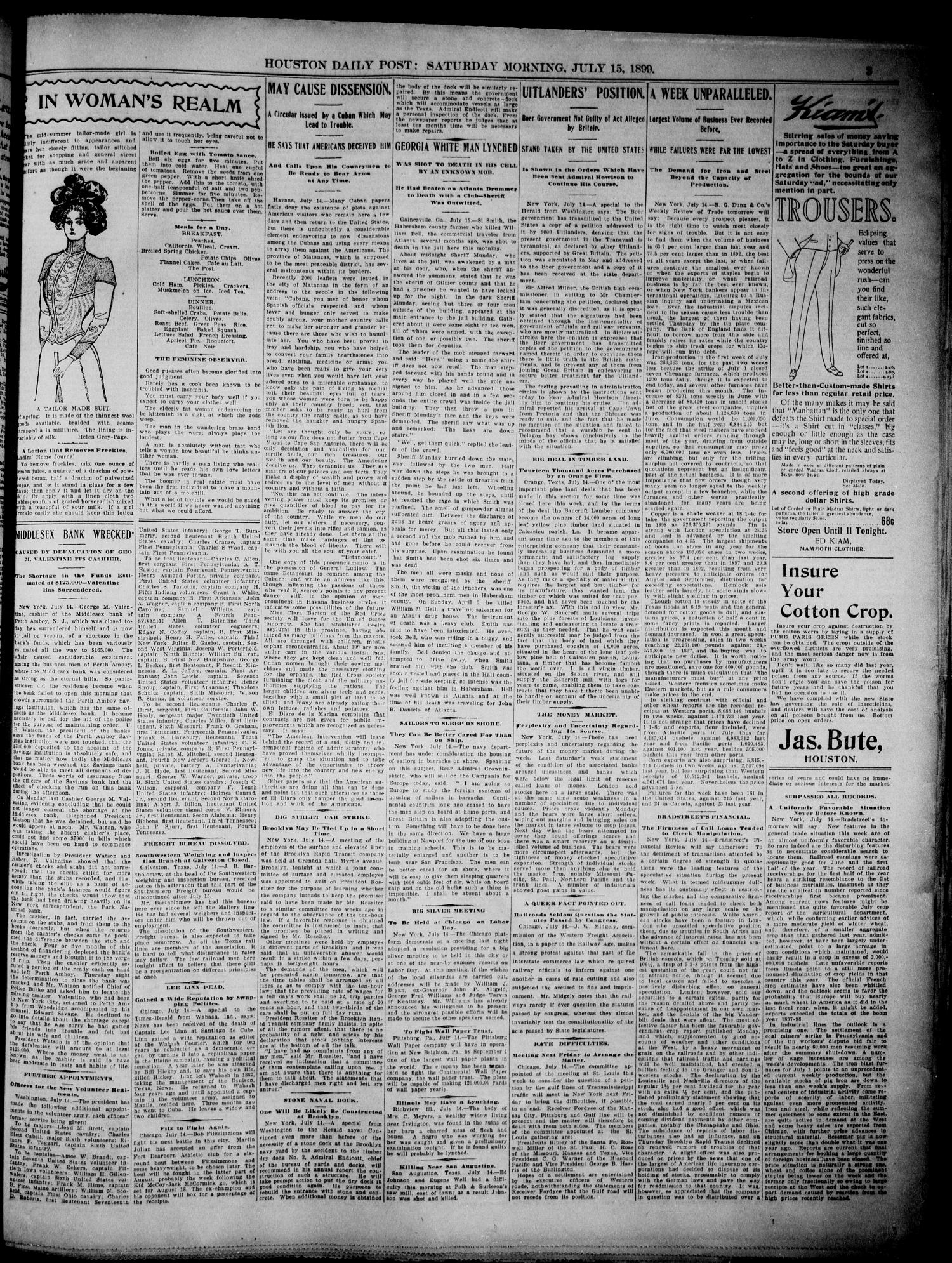 The Houston Daily Post (Houston, Tex.), Vol. XVTH YEAR, No. 102, Ed. 1, Saturday, July 15, 1899
                                                
                                                    [Sequence #]: 3 of 10
                                                