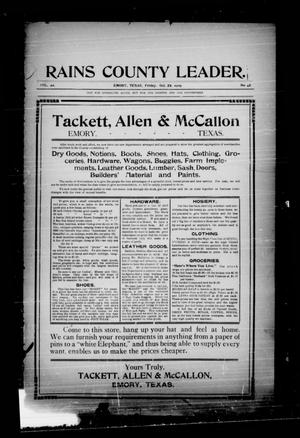 Primary view of object titled 'Rains County Leader. (Emory, Tex.), Vol. 22, No. 42, Ed. 1 Friday, October 29, 1909'.