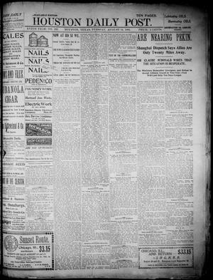 Primary view of object titled 'The Houston Daily Post (Houston, Tex.), Vol. XVIth Year, No. 132, Ed. 1, Tuesday, August 14, 1900'.