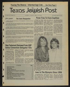 Primary view of object titled 'Texas Jewish Post (Fort Worth, Tex.), Vol. 38, No. 32, Ed. 1 Thursday, August 9, 1984'.