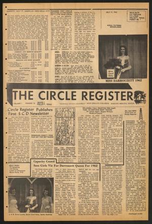 Primary view of object titled 'The Circle Register (Follett, Tex.), Vol. 1, No. 16, Ed. 1 Tuesday, July 31, 1962'.