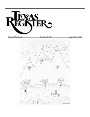 Primary view of Texas Register, Volume 41, Number 52, Pages 10019-10486, December 23, 2016