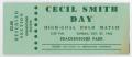 Thumbnail image of item number 1 in: '[Ticket: Cecil Smith Day, October 27, 1963]'.