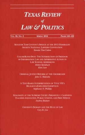 Primary view of object titled 'Texas Review of Law & Politics, Volume 20, Number 2, Spring 2016'.