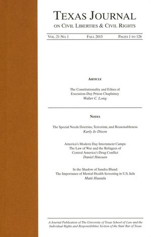 Primary view of object titled 'Texas Journal on Civil Liberties & Civil Rights, Volume 21, Number 1, Fall 2015'.