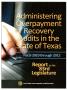 Report: Administering Overpayment Recovery Audits in the State of Texas: Fisc…