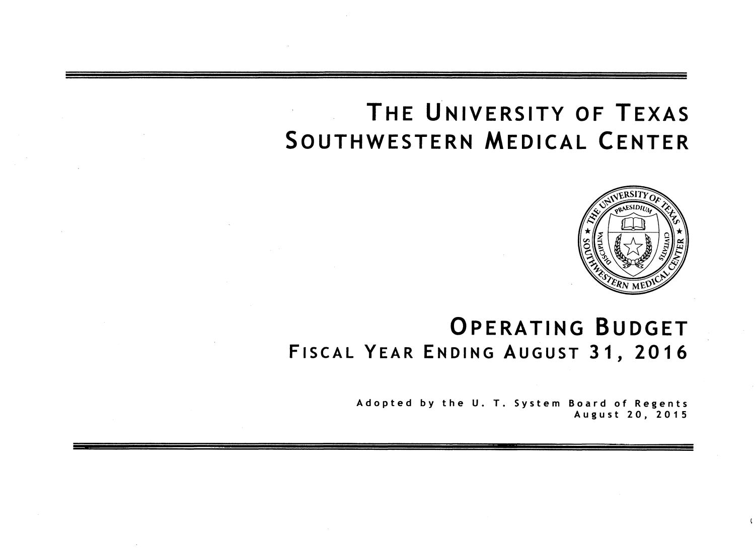 University of Texas Southwestern Medical Center Operating Budget: 2016
                                                
                                                    Title Page
                                                