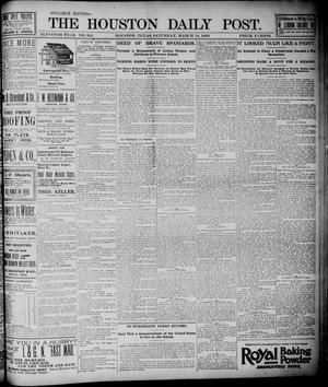 Primary view of object titled 'The Houston Daily Post (Houston, Tex.), Vol. ELEVENTH YEAR, No. 345, Ed. 1, Saturday, March 14, 1896'.